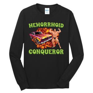 Hemorrhoid Conqueror Meme Tall Long Sleeve T-Shirt