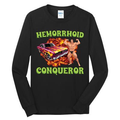 Hemorrhoid Conqueror Meme Tall Long Sleeve T-Shirt