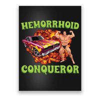 Hemorrhoid Conqueror Meme Poster