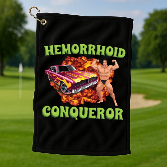Hemorrhoid Conqueror Meme Golf Towel
