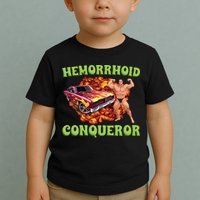 Hemorrhoid Conqueror Meme Toddler T-Shirt