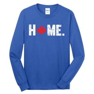 Home Canada Maple Leaf Distressed Gift Tall Long Sleeve T-Shirt