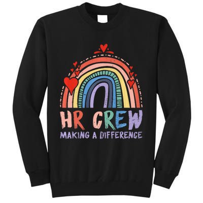 HR Crew Making A Difference HR Officer HR Consultant  Tall Sweatshirt