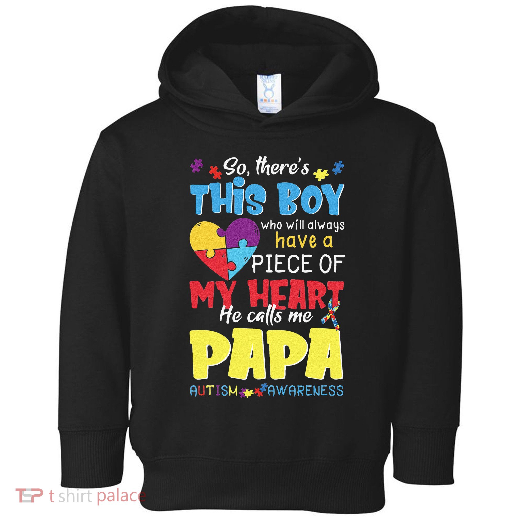 He Calls Me Papa Autism Awareness Toddler Hoodie