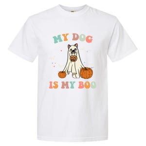 Halloween Charm: My Dog Is My Boo Gift Garment-Dyed Heavyweight T-Shirt