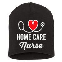 Home Care Nurse Medical Nursing RN Staff Nurse's Day Short Acrylic Beanie