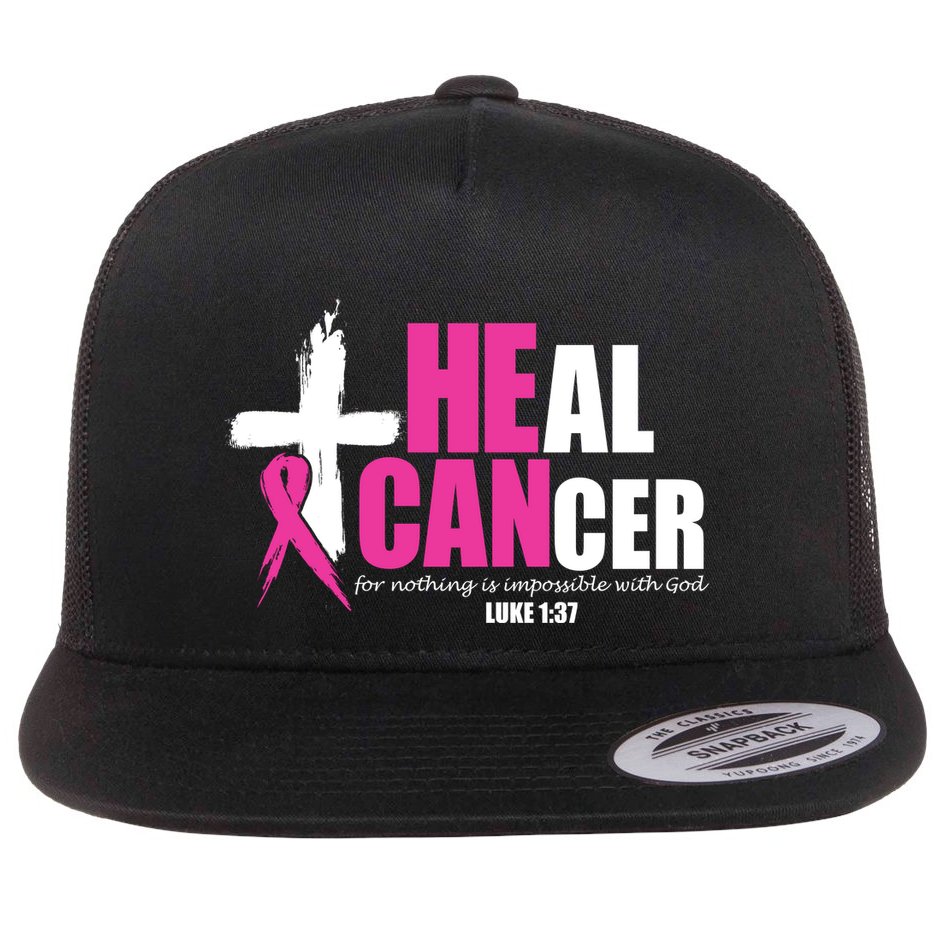 Heal Cancer Nothing Is Impossible With God Breast Flat Bill Trucker Hat