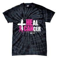 Heal Cancer Nothing Is Impossible With God Breast Tie-Dye T-Shirt