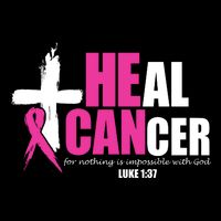 Heal Cancer Nothing Is Impossible With God Breast Tie-Dye T-Shirt