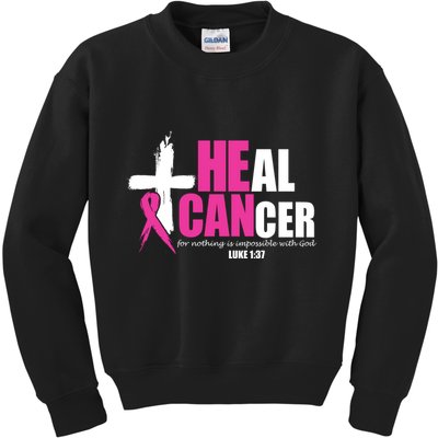 Heal Cancer Nothing Is Impossible With God Breast Kids Sweatshirt