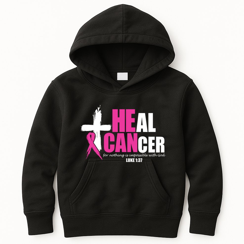 Heal Cancer Nothing Is Impossible With God Breast Kids Hoodie