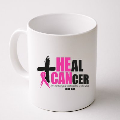 Heal Cancer Nothing Is Impossible With God Breast Coffee Mug