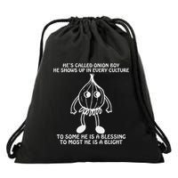 He’S Called Onion Boy He Shows Up In Every Culture Drawstring Bag
