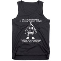 He’S Called Onion Boy He Shows Up In Every Culture Tank Top