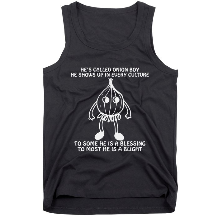 He’S Called Onion Boy He Shows Up In Every Culture Tank Top