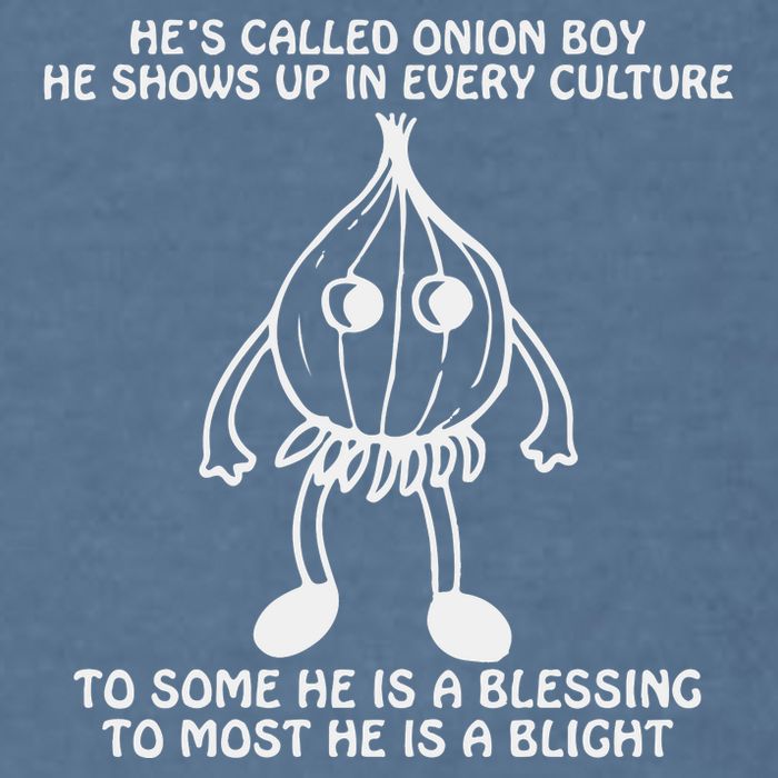 He’S Called Onion Boy He Shows Up In Every Culture Garment-Dyed Sweatshirt