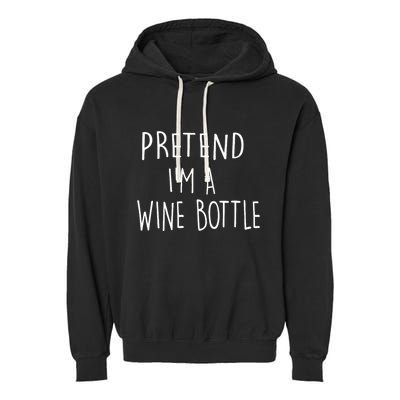 Halloween Costume Pretend I'm A Wine Bottle Simple Easy Garment-Dyed Fleece Hoodie