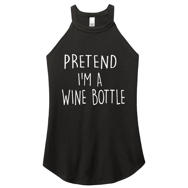 Halloween Costume Pretend I'm A Wine Bottle Simple Easy Women's Perfect Tri Rocker Tank