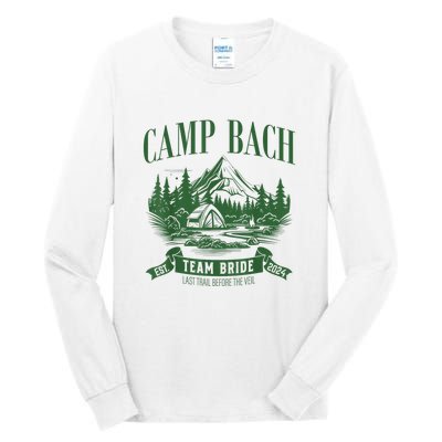 Hiking Camping Party 2024 Camp Bach Team Bride Gift Tall Long Sleeve T-Shirt