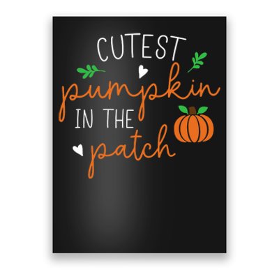 Halloween Cutest Pumpkin In The Patch Funny Poster