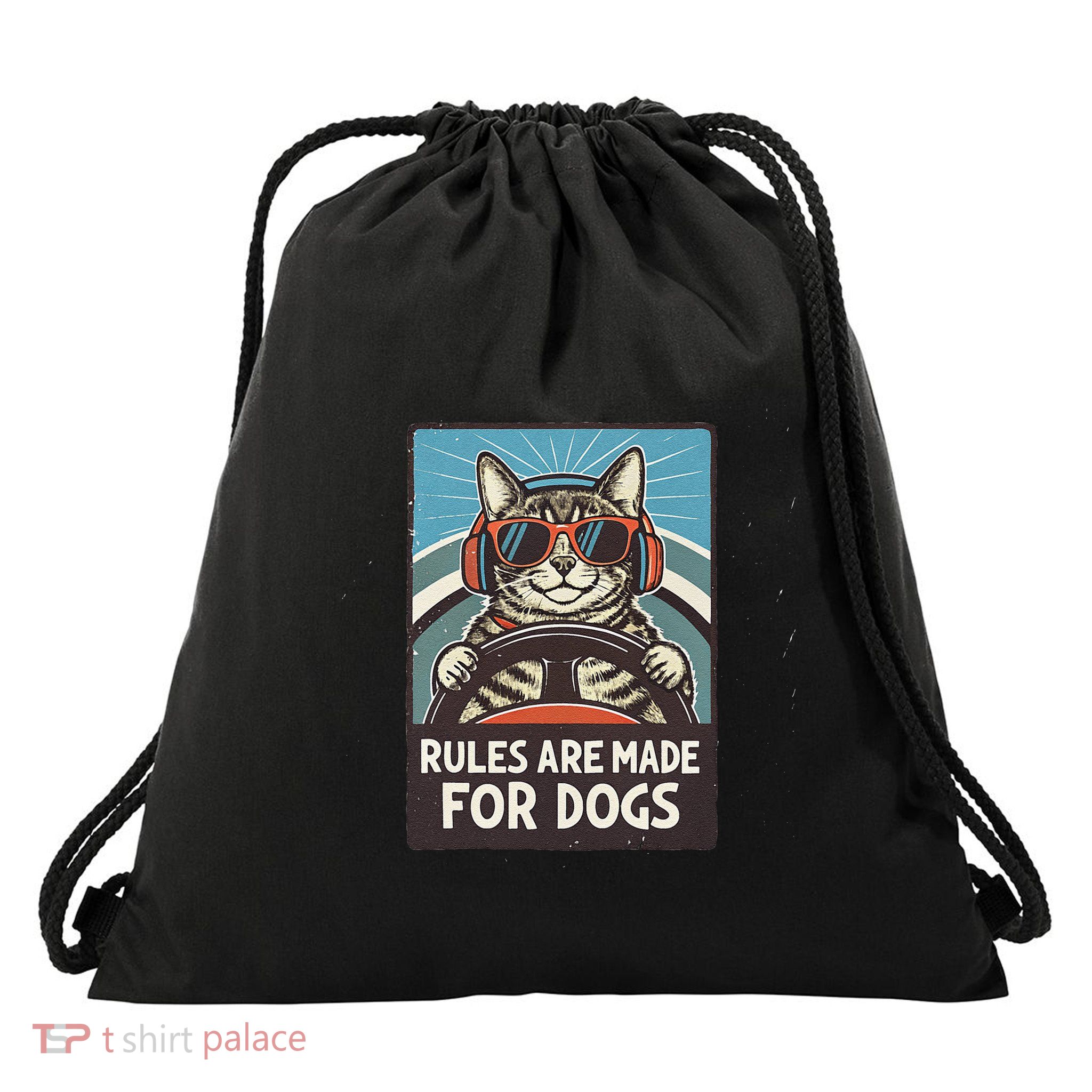 Humorous Cat Rules Are Made For Dogs Driving Cat Drawstring Bag