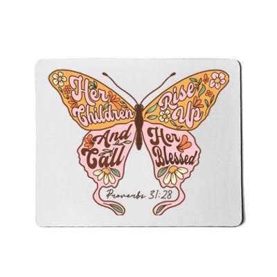 Her Children Rise Up And Call Her Blessed Mousepad