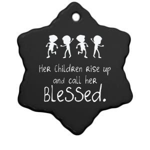 Her Chldren Rise Up Ans Call Her Blessed Christian Mother's Day Ceramic Star Ornament