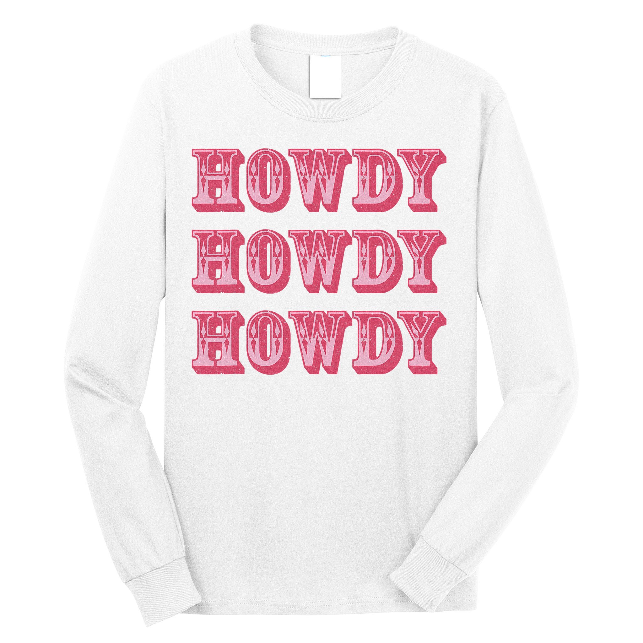 Howdy Cowgirl Retro Vintage Country Western Yeehaw Cowgirl Long Sleeve Shirt