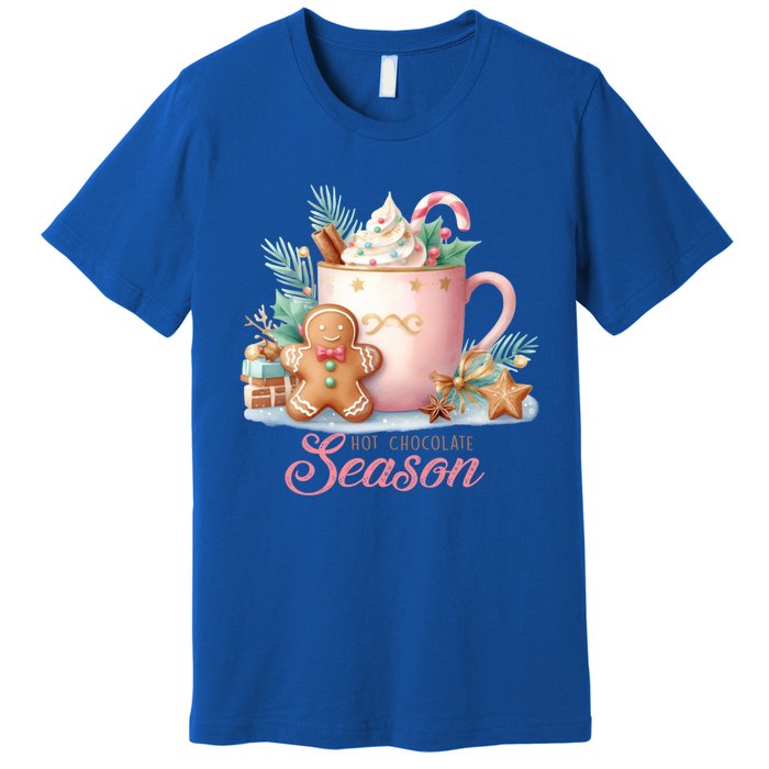 Hot Chocolate Season Holiday Winter Vibes Christmas Gift Premium T-Shirt