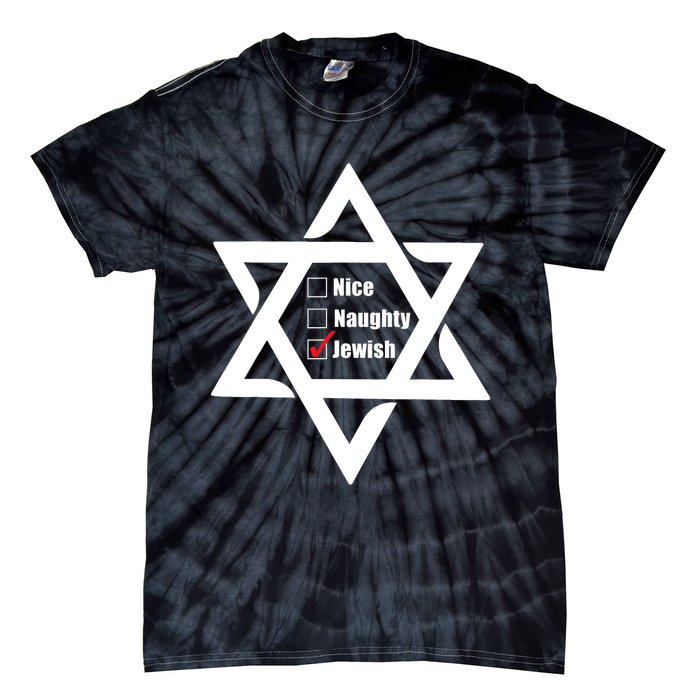 Hanukkah Christmas Star Of David: Nice & Naughty For Jewish Adults Tie-Dye T-Shirt