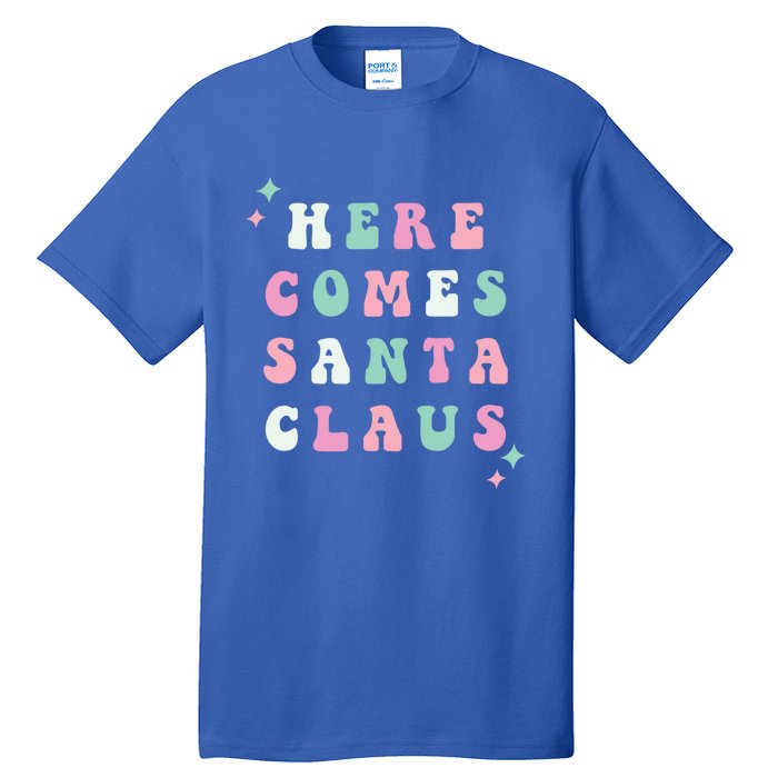 Here Comes Santa Claus Retro Merry Christmas Xmas Cool Gift Tall T-Shirt