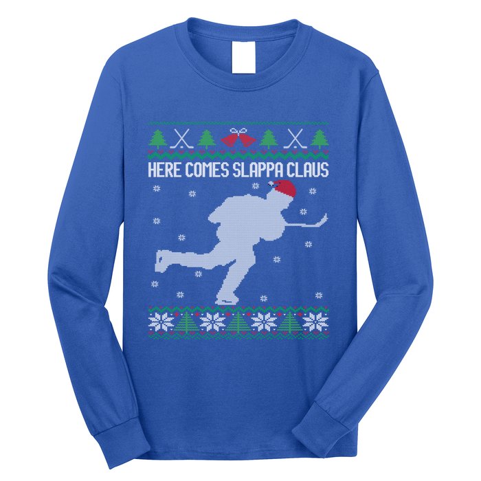 Here Comes Slappa Claus Slap Shot Ice Hockey Ugly Christmas Funny Gift Long Sleeve Shirt