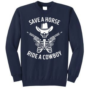 Halloween Cowboy Save A Horse Ride A Cowboy Tall Sweatshirt