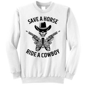 Halloween Cowboy Save A Horse Ride A Cowboy Sweatshirt