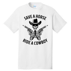 Halloween Cowboy Save A Horse Ride A Cowboy Tall T-Shirt