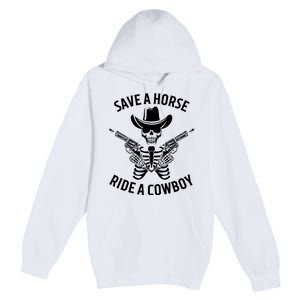 Halloween Cowboy Save A Horse Ride A Cowboy Premium Pullover Hoodie