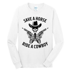 Halloween Cowboy Save A Horse Ride A Cowboy Tall Long Sleeve T-Shirt