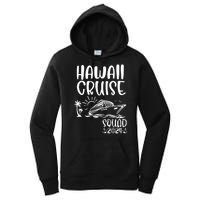 Hawaii Cruise Squad 2024 Hawaii Holiday Family Matching Women's Pullover Hoodie