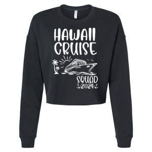 Hawaii Cruise Squad 2024 Hawaii Holiday Family Matching Cropped Pullover Crew