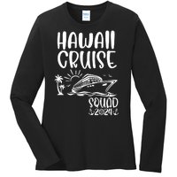 Hawaii Cruise Squad 2024 Hawaii Holiday Family Matching Ladies Long Sleeve Shirt