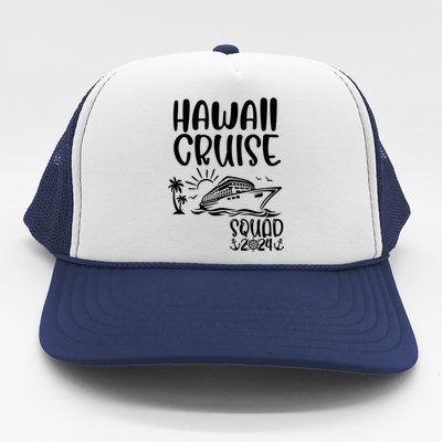 Hawaii Cruise Squad 2024 Hawaii Holiday Family Matching Trucker Hat