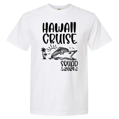 Hawaii Cruise Squad 2024 Hawaii Holiday Family Matching Garment-Dyed Heavyweight T-Shirt