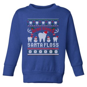 Here Comes Santa Floss Dentist Christmas Ugly Sweater Cute Gift Toddler Sweatshirt