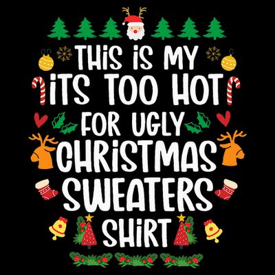 Hot Christmas Sweater Festive and Stylish Holiday Attire T-Shirt