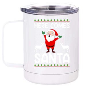 Here Comes Santa Funny Christmas Santa Hat Holiday Season Gift 12 oz Stainless Steel Tumbler Cup