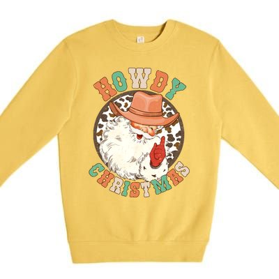 Howdy Christmas Santa Claus Cow Hat Western Southern Xmas Gift Premium Crewneck Sweatshirt