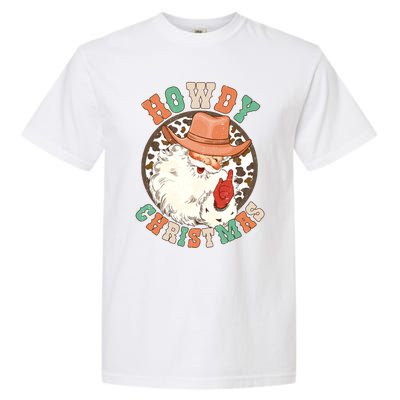 Howdy Christmas Santa Claus Cow Hat Western Southern Xmas Gift Garment-Dyed Heavyweight T-Shirt