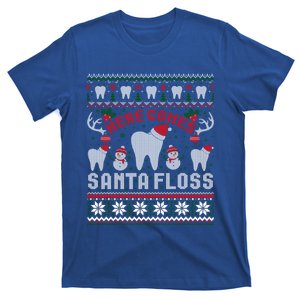 Here Comes Santa Floss Dentist Christmas Ugly Funny Gift T-Shirt