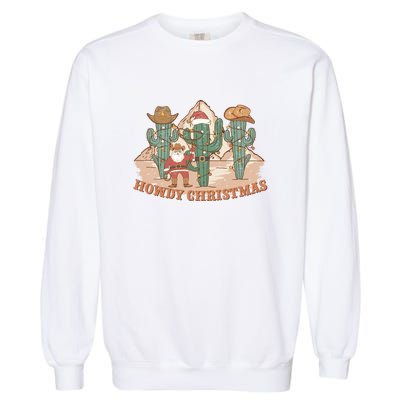 Howdy Christmas Sublimation Funny Cactus Xmas Lights Gift Garment-Dyed Sweatshirt