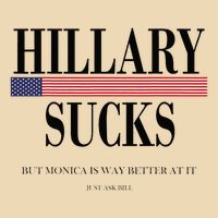 Hillary Clinton Sucks But Monica Is Way Better At It Drawstring Bag